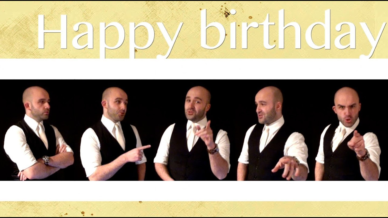 Happy birthday - A cappella